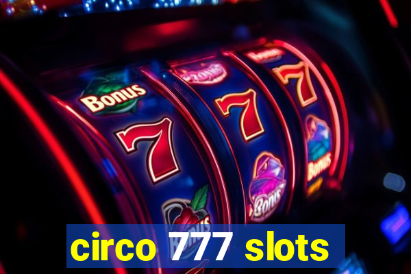 circo 777 slots